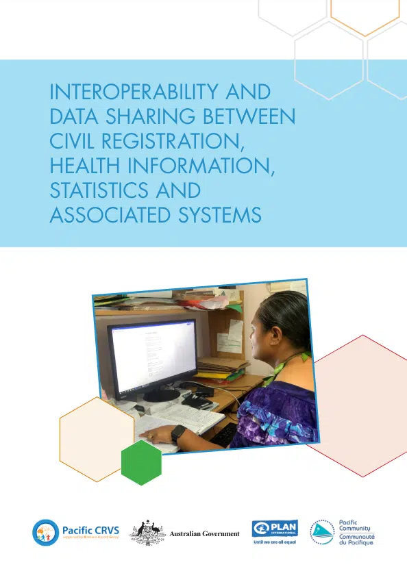 Interoperability and Data Sharing Between Civil Registration, Health Information, Statistics and Associated Systems